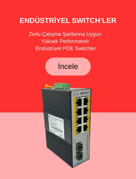 Endüstriyel Switch Çeşitleri
